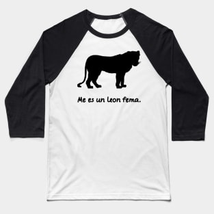 I'm A Lioness (Lingua Franca Nova) Baseball T-Shirt